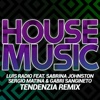 House Music (feat. Sabrina Johnston) [Sergio Matina & Gabri Sangineto Tendenzia Remix] - Single