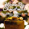 Home by Christmas - Single album lyrics, reviews, download