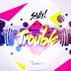 Trouble - Single