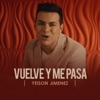 Vuelve y Me Pasa - Single, 2015
