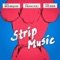 Strip Music - Leon Francioli, Daniel Bourquin & Fredy Studer lyrics