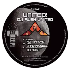 United! - Single by Huma-Noyd, J.Fernandes & DJ Rush album reviews, ratings, credits
