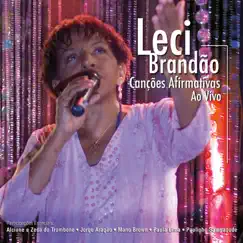 Canções Afirmativas (ao Vivo) by Leci Brandão album reviews, ratings, credits