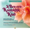 'k Ben Een Koninklijk Kind (Live De Doelen Rotterdam)