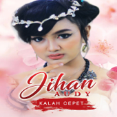 Kalah Cepet by Jihan Audy - cover art
