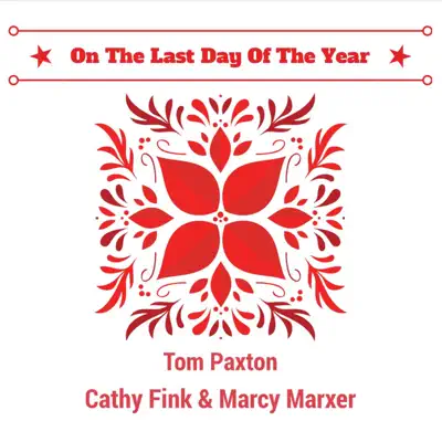 On the Last Day of the Year - Single - Tom Paxton