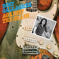 Rory Gallagher - Against the Grain (Remastered 2017) artwork