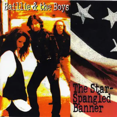 The Star-Spangled Banner - Single - Baillie & The Boys