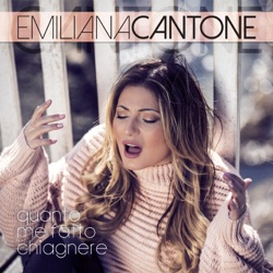 Emiliana Cantone - Quanto me fatto chiagnere