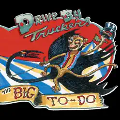 The Big to Do - Drive-By Truckers