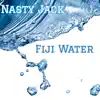 Fiji Water - Single album lyrics, reviews, download