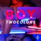 BOY - twocolors lyrics