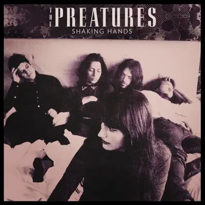 Shaking Hands - EP - The Preatures