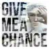 Give Me A Chance - Single album cover