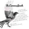 The Common Linnets - Calm After the Storm