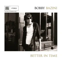 Better in Time - Bobby Bazini
