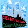 Free Water Way album lyrics, reviews, download