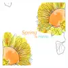 Spring Is Here - Single album lyrics, reviews, download
