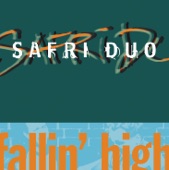 Safri Duo - Fallin' High