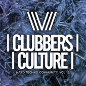 Clubbers Culture: Hard Techno Community, Vol. 15 artwork
