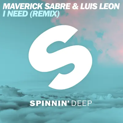 I Need (Remix) [Extended Version] - Single - Maverick Sabre