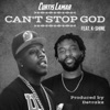 Can't Stop God (feat. K-Shine) - Single