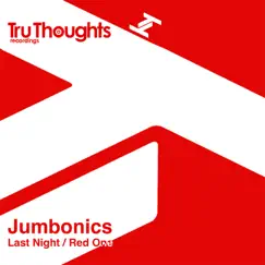 Last Night / Red One - Single by Jumbonics album reviews, ratings, credits