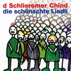 Die schönschte Liedli vo 1958-1995 by D Schlieremer Chind album reviews, ratings, credits