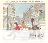 The London Howlin’ Wolf Sessions (Deluxe Edition) [feat. Eric Clapton, Steve Winwood, Bill Wyman & Charlie Watts] artwork