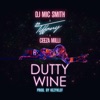 Itz Tiffany - Dutty Wine (feat. Ceeza Milli & DJ Mic Smith)