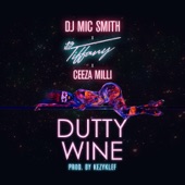 Dutty Wine (feat. Ceeza Milli & DJ Mic Smith) artwork