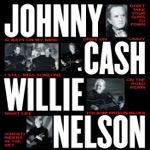 Johnny Cash & Willie Nelson - Don't Take Your Guns to Town