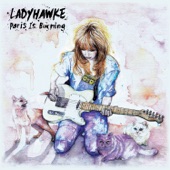 Ladyhawke - Paris s'enflamme