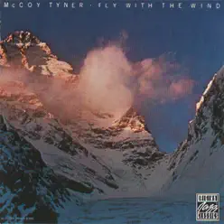 Fly With the Wind (Remastered) - McCoy Tyner Fly With the Wind (Remastered) - McCoy Tyner
