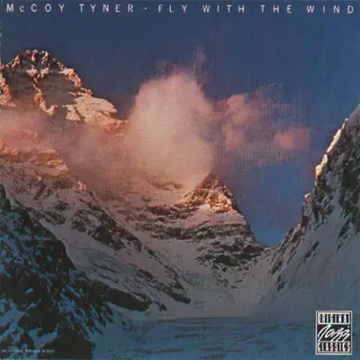 Fly With the Wind (Remastered) - McCoy Tyner