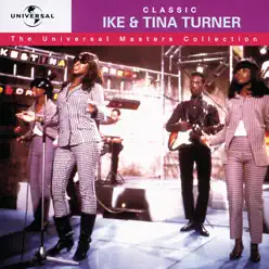 The Universal Masters Collection - Classic: Ike & Tina Turner - Ike & Tina Turner