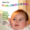 Lullabies, Action Songs and Rhymes Week 2 album lyrics, reviews, download