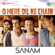 O Mere Dil Ke Chain - SANAM