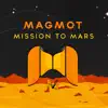 Stream & download Mission to Mars - Single