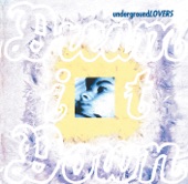 Underground Lovers - Va Va Va Va