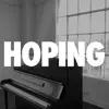 Hoping - Single album lyrics, reviews, download