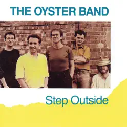 Step Outside - Oysterband