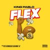 King Pablo - Flex (Radio)