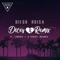 Dices (feat. Linares T & Raquel Brandia) - Diego Roisa lyrics
