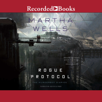 Martha Wells - Rogue Protocol: The Murderbot Diaries, Book 3 (Unabridged) artwork