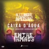 A Caixa D'àgua (feat. Rogerio Sarralheiro) - Single