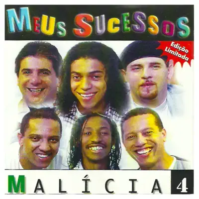 Meus Sucessos # 4 - Grupo Malícia Meus Sucessos # 4 - Grupo Malícia