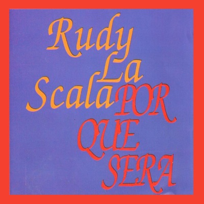 Por Qué Será - Rudy La Scala