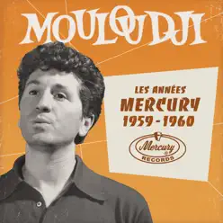 Les années Mercury 1959 - 1960 - Mouloudji