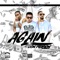 Again (feat. Don Perrion) - E-Rich & Jtrilla lyrics